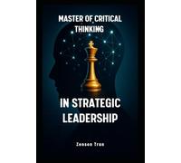 Master of Critical Thinking in Strategic Leadership