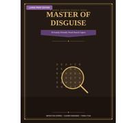 Master of Disguise: 50 Family-Friendly Word Search Capers - Large Print Edition
