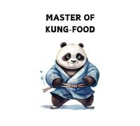 MASTER OF KUNG-FOOD: Comical martial arts panda lined notebook cover design