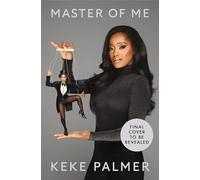 Master of Me: The New York Times Bestseller from the Award-Winning Entertainer