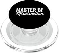 Master of Misdirection I Didn't Do It Humour Funny Saying PopSockets PopGrip pour MagSafe