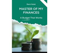 Master of my finances : a Budget that works