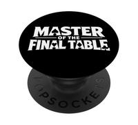 Master of The Final Table Funny Skilled Poker Player Quotes PopSockets PopGrip Adhésif