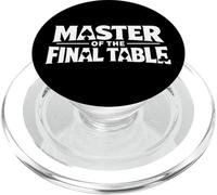 Master of The Final Table Funny Skilled Poker Player Quotes PopSockets PopGrip pour MagSafe