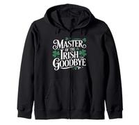 Master of The Irish Goodbye St Patrick Day Party Trèfle Sweat à Capuche