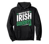 Master of The Irish Goodbye St Patrick Day Party Trèfle Sweat à Capuche