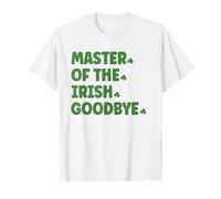 Master of The Irish Goodbye St Patrick Day Shamrock T-Shirt