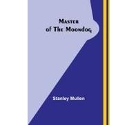 Master Of The Moondog