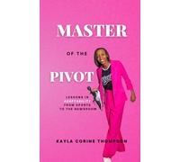 Master of the Pivot: Lessons in adaptability from sports to the newsroom