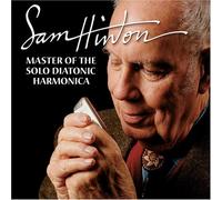 Master of the Solo Diatonic Harmonica by Sam Hinton (2005-08-30)