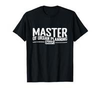 Master of Urban Planning and Public Space T-Shirt