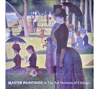 Master Paintings in the Art Institute of Chicago
