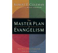 Billy Graham, Robert E. Coleman, Roy J. Fish – The Master Plan of Evangelism