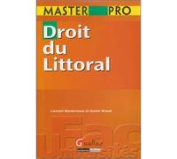 Master pro - droit du littoral - Laurent Bordereaux - Gualino Eds - broché - Etude