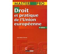 MASTER PRO - DROIT ET PRATIQUE DE L'UNION EUROPÉENNE - 6ÈME ÉDITION