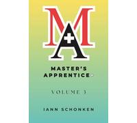 Master’s Apprentice+: Student Guide: Volume 3