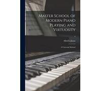 Master School of Modern Piano Playing and Virtuosity; a Universal Method; 4