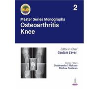 Master Series Monographs: Osteoarthritis Knee: Volume 2