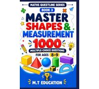 Master Shapes & Measurement: 1000 Multiple-Choice Questions for Ages 8-9