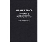 Master Space, Contributions to the Study of Popular Culture Barbara Bowman (Auteur)