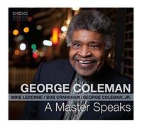 George Coleman A Master Speaks (CD) Album