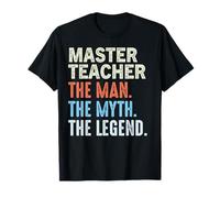 Master Teacher Man The Myth The Legend Journée d'appréciation T-Shirt