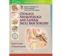 Master Techniques In Otolaryngology - Head And Neck Surgery