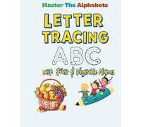 Master the Alphabet: A to Z Letter Tracing Activity Book for Kids