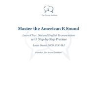 Master The American R Sound: Learn Clear, Natural English Pronunciation with Step-by-Step Practice