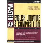 Master the Ap English Literature & Composition Test, MASTER THE AP ENGLISH LITERATURE & COMPOSITION TEST Laurie Rozakis (Auteur)