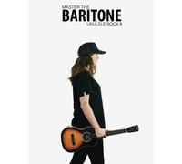 Master The Baritone Ukulele 1