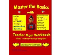 Master the Basics with Teacher Mom Workbook: Series 3: Letters V through Diagraphs
