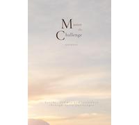 Master the Challenge Journal: Build self-discipline, take control of your habits, and become your best self, with self-compassion