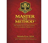 Master the Method: The Student Success Study System & Academic Planner