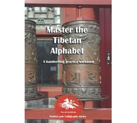 Master the Tibetan Alphabet: A handwriting practice workbook