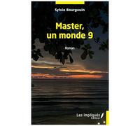 Master, Un Monde 9