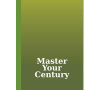 Master Your Century: 2001-2100 100-Year Calendar: Elegant Hardcover in Premium Color - Letter Size Green Edition