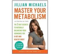 Master Your Metabolism: The 3 Diet Secrets to Naturally Balancing Your Hormones for a Hot and Healthy Body! - [Version Originale] Inconnu (Auteur)