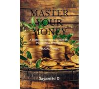 Master Your Money: A Comprehensive Guide to Personal Finance and Frugal Living