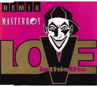 Masterboy - is This The Love (Remix, 1994) [Import]
