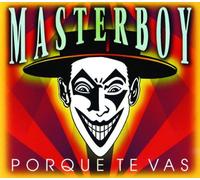 Masterboy - Porque Te Vas [Import]
