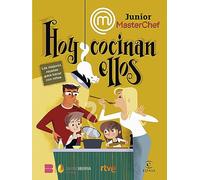 MasterChef Junior. Hoy cocinan ellos: Las mejores recetas para hacer con niños