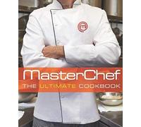 Masterchef: The Ultimate Cookbook