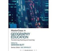 MasterClass in Geography Education - [Version Originale] Inconnu (Auteur)