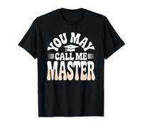 Mastered it You May Call Me Master Casquette de Remise de diplôme 2025 T-Shirt