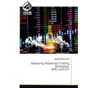 Mastering Advanced Trading Strategies: SMC and ICT