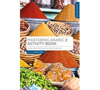 Mastering Arabic 2 Activity Book