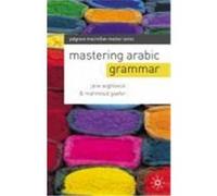 Mastering Arabic Grammar Wightwick, Jane,Gaafar, Mahmoud (Auteur)