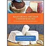 Mastering Artisan Cheesemaking