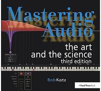 Mastering Audio: The Art and the Science
